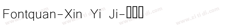 Fontquan-Xin Yi Ji字体转换